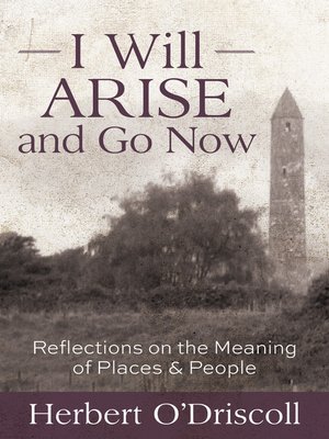 cover image of I Will Arise and Go Now
